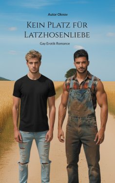 eBook: Kein Platz für Latzhosenliebe