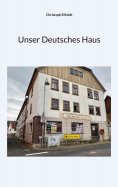 eBook: Unser Deutsches Haus