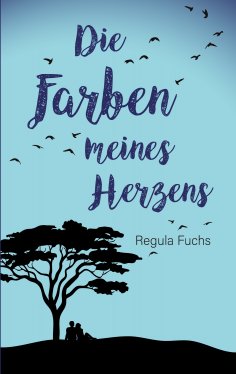 ebook: Deine Farben an meinem Himmel