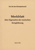 eBook: Merkblatt über Eigenarten der russischen Kriegführung 1941