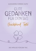 eBook: Gute Gedanken für den Tag