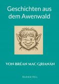 eBook: Geschichten aus dem Awenwald
