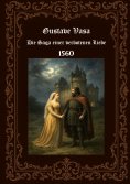eBook: Gustave Vasa  Die Saga einer verbotenen Liebe 1560