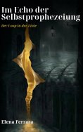 eBook: Im Echo der Selbstprophezeiung