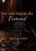 eBook: Vor mir warst du niemand