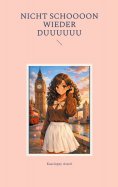 eBook: Nicht schoooon wieder duuuuuu