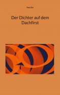 eBook: Der Dichter auf dem Dachfirst