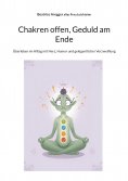 eBook: Chakren offen, Geduld am Ende