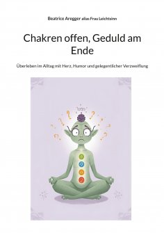 eBook: Chakren offen, Geduld am Ende