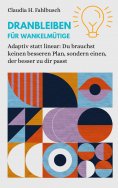 eBook: Dranbleiben für Wankelmütige
