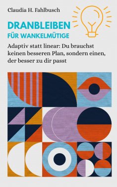 eBook: Dranbleiben für Wankelmütige