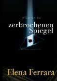 eBook: Im Garten der zerbrochenen Spiegel