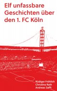 eBook: Elf unfassbare Fußball-Geschichten