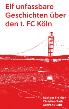 eBook: Elf unfassbare Fußball-Geschichten