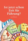 eBook: Ist jetzt schon Zeit für Führung?