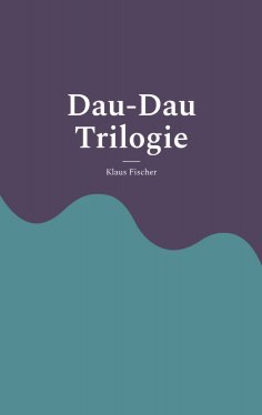 eBook: Dau-Dau Trilogie