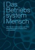 eBook: Das Betriebssystem Mensch