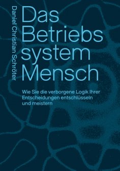 eBook: Das Betriebssystem Mensch