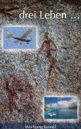 eBook: drei Leben ...