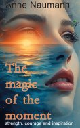 ebook: The magic of the moment