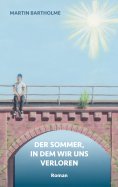 ebook: Der Sommer, in dem wir uns verloren
