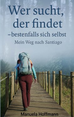 eBook: Wer sucht, der findet ... bestenfalls sich selbst