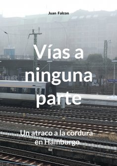 eBook: Vías a ninguna parte