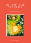 ebook: Wo Der Wind Verweilt