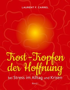 eBook: Trost-Tropfen der Hoffnung