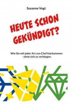 eBook: Heute schon gekündigt?