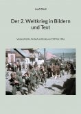 eBook: Der 2. Weltkrieg in Bildern und Text