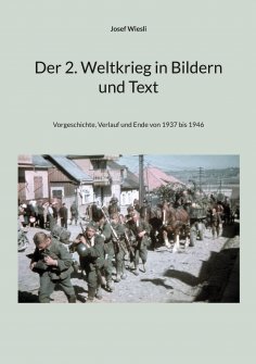 eBook: Der 2. Weltkrieg in Bildern und Text
