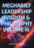 ebook: Megharief Leadership Wisdom & Philosophy