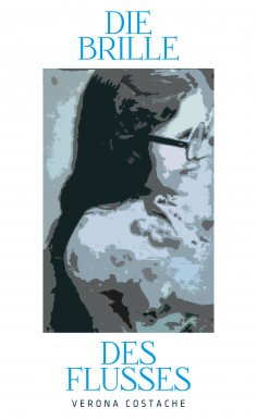 ebook: Die Brille des Flusses
