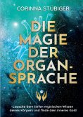 eBook: Die Magie der Organsprache