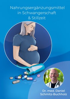 eBook: Nahrungsergänzungsmittel in Schwangerschaft & Stillzeit
