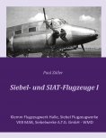 eBook: Siebel- und SIAT-Flugzeuge