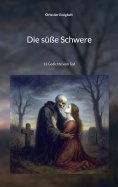 eBook: Die süße Schwere