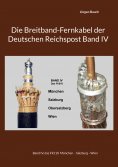 eBook: Die Breitbandkabel des Deutschen Reiches