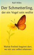 ebook: Der Schmetterling, der ein Vogel sein wollte