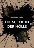 eBook: Die Suche in der Hölle