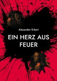eBook: EIN HERZ AUS FEUER