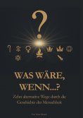 ebook: Was wäre, wenn