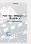 eBook: Konflikte und Übergriffe in Kinocentern