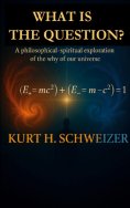 ebook: What is the question?