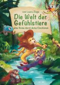 ebook: Die Welt der Gefühlstiere