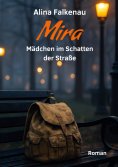 eBook: Mira - Mädchen im Schatten der Straße