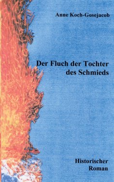 eBook: Der Fluch der Tochter des Schmieds