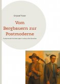 eBook: Vom Bergbauern zur Postmoderne