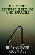 eBook: Deutsche Rechtschreibung und Sprache